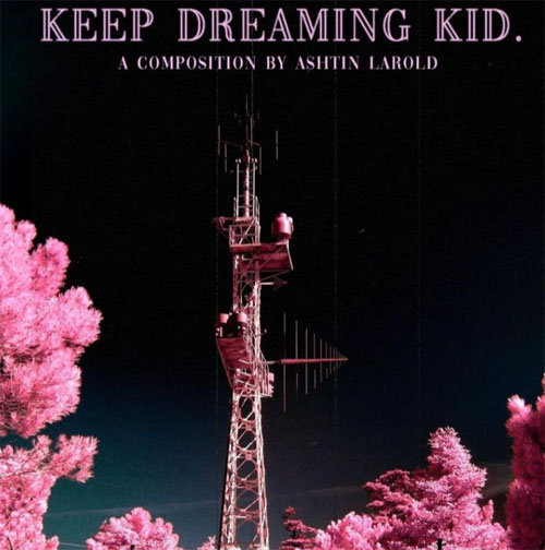 Keep Dreaming Kid