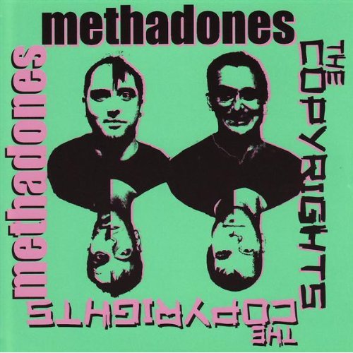 Methadones/The Copyrights