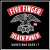 Five Finger Death Punch - This is The Way