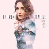Lauren Daigle - Be Okay