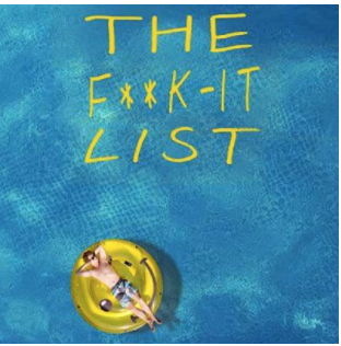 The F**k-It List